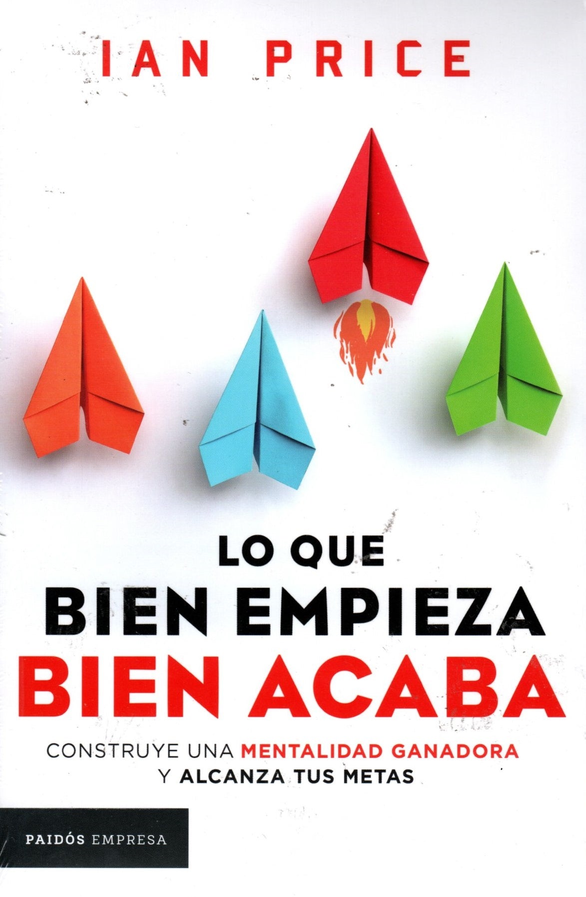 Libro Ian Price - Lo Que Bien Empieza Bien Acaba