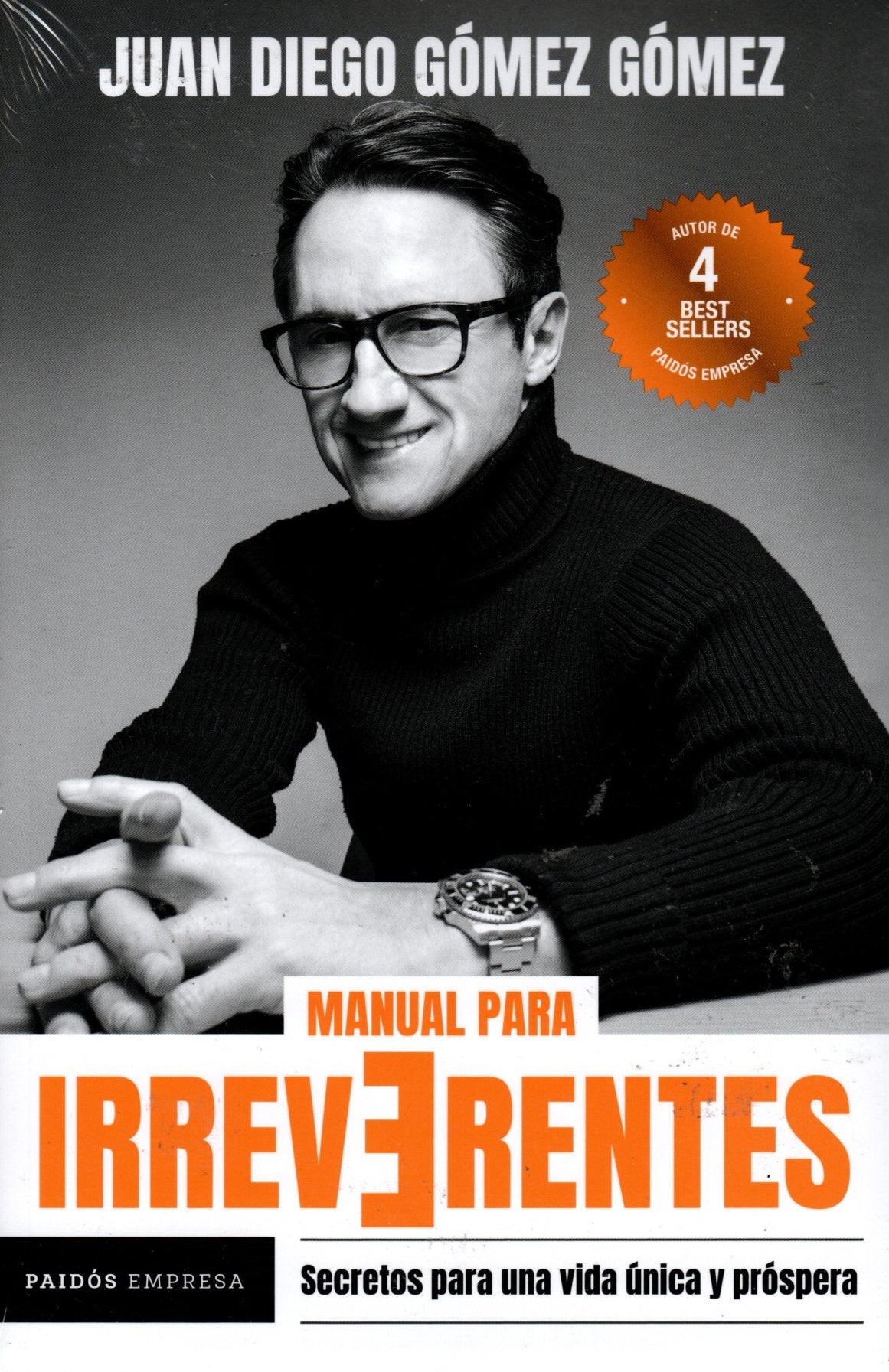 Libro Juan Diego Gómez Gómez - Manual Para Irreverentes