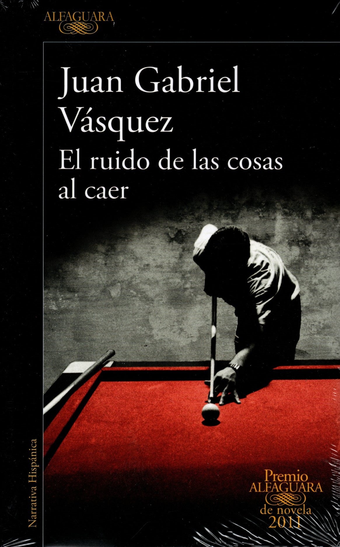 Libro Juan Gabriel Vásquez - El Ruido De Las Cosas Al Caer