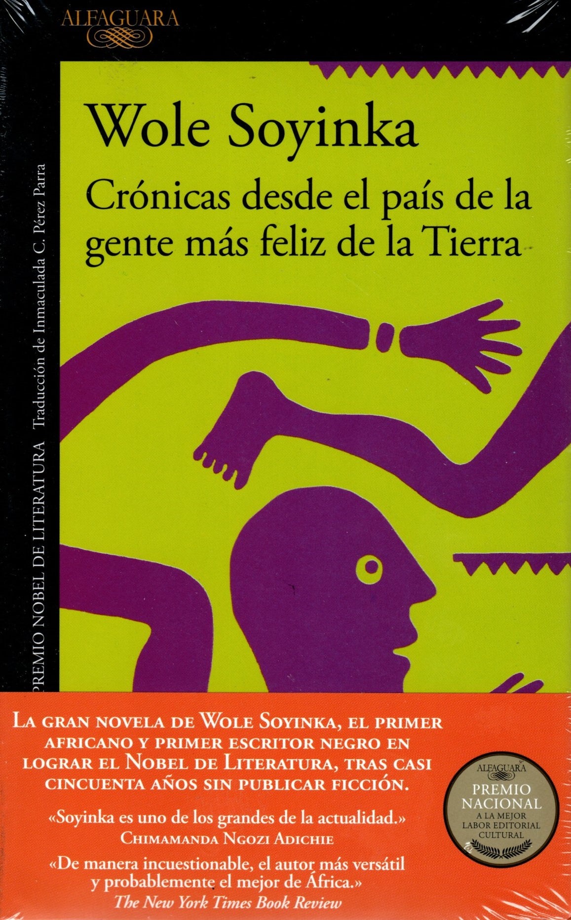 Libro Wole Soyinka - Crónicas Desde El País De La Gente Más Feliz De La Tierra
