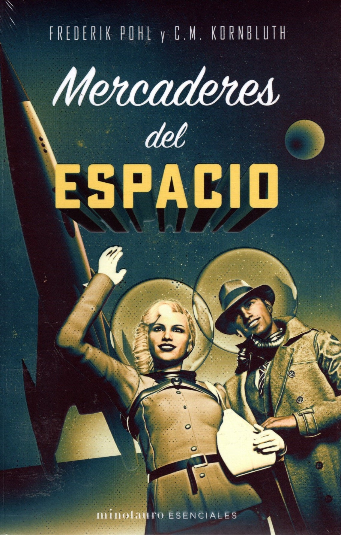 Libro Frederik Pohl y C. M. Kornbluth - Mercaderes del espacio