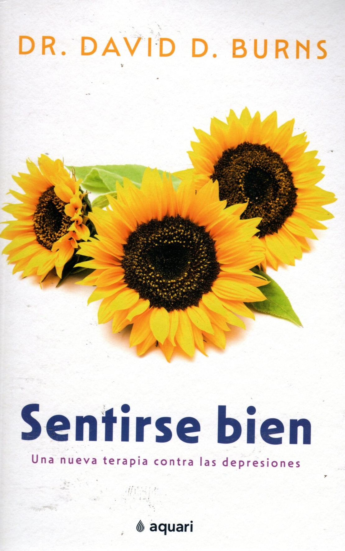 Libro Dr David D. Burns - Sentirse Bien