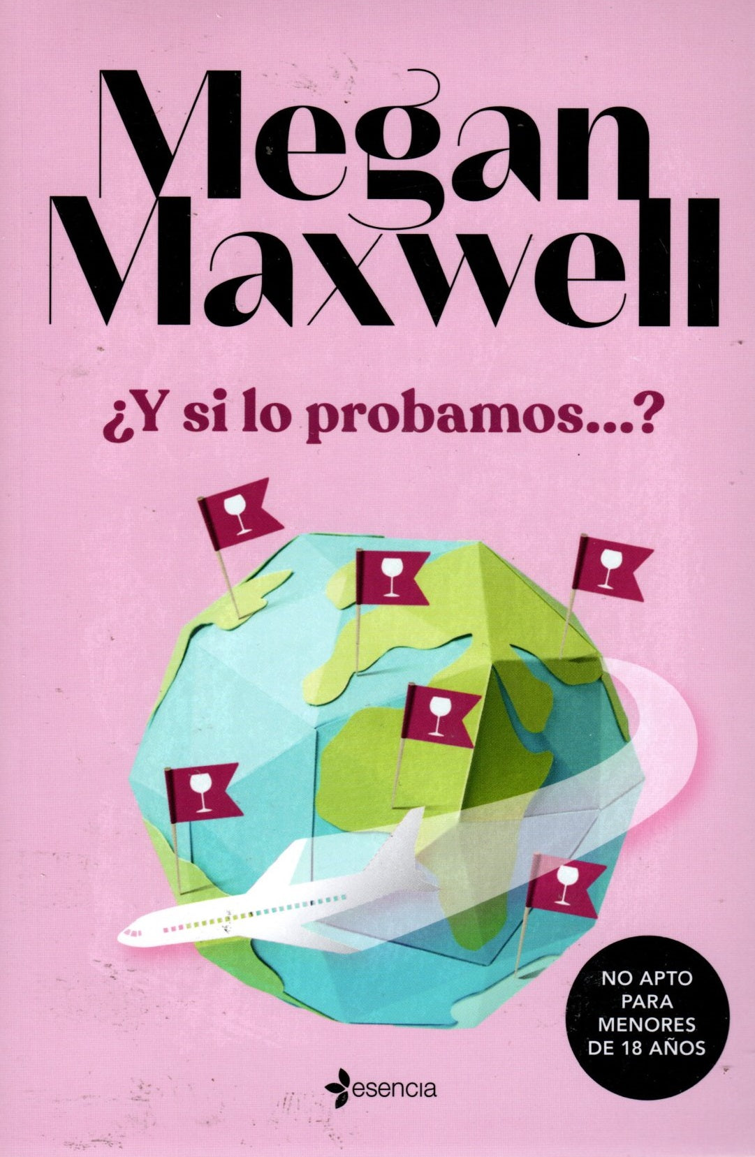 Libro Megan Maxwell - ¿Y si lo probamos...?