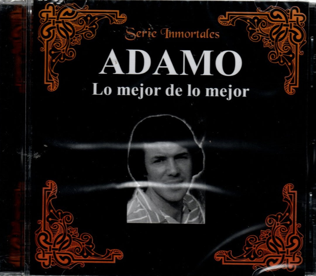 CD Adamo -Series Inmortales / Lo mejor de lo mejor