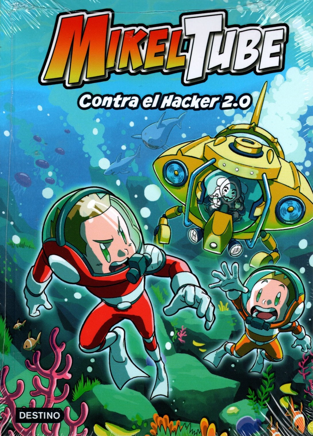 Libro MikelTube - Mikeltube 4. Contra el Hacker 2.0