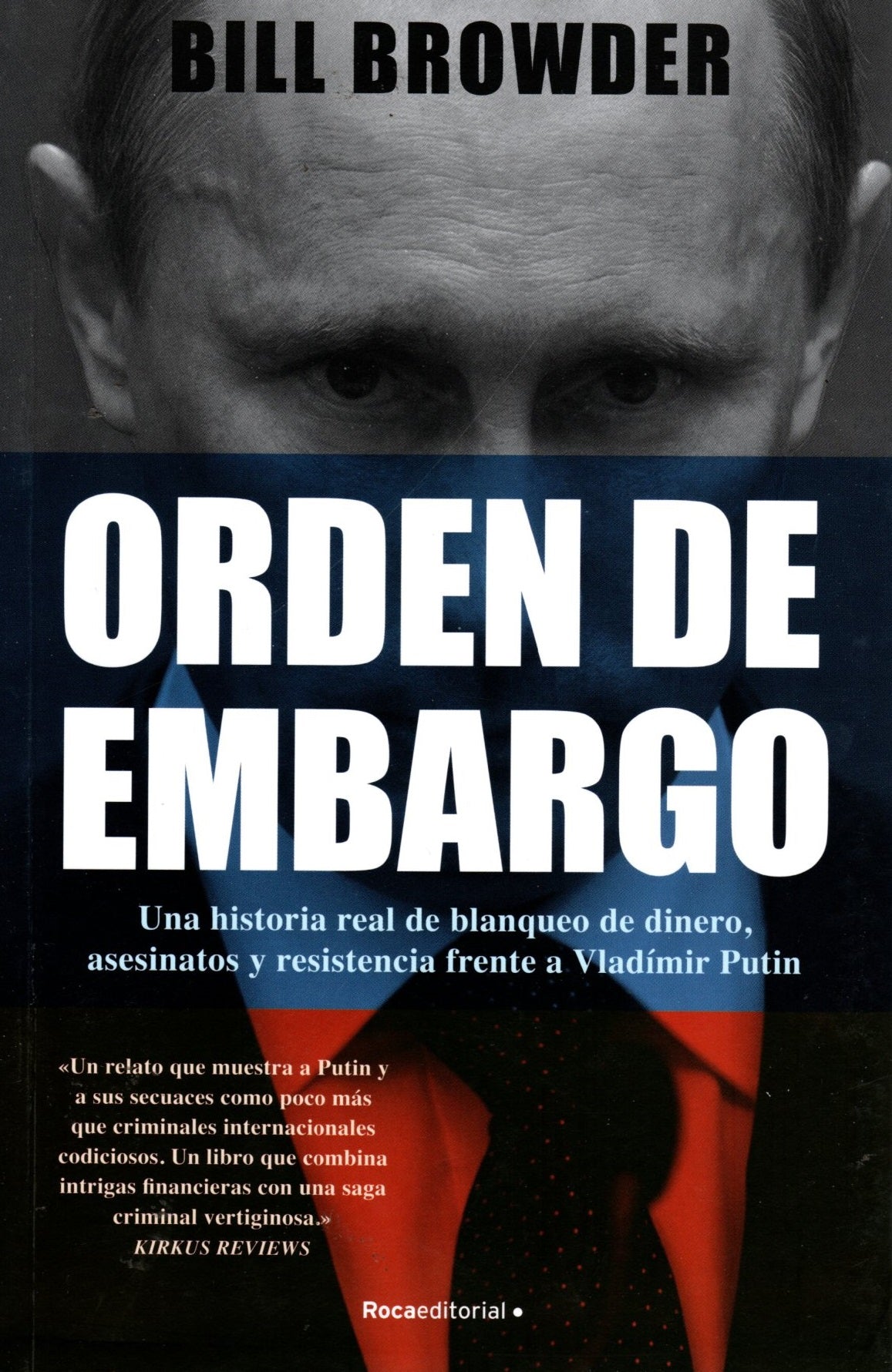Libro Bill Browder - Orden De Embargo