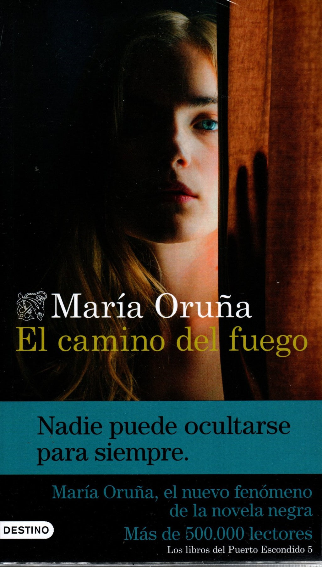 Libro María Oruña - El Camino Del Fuego