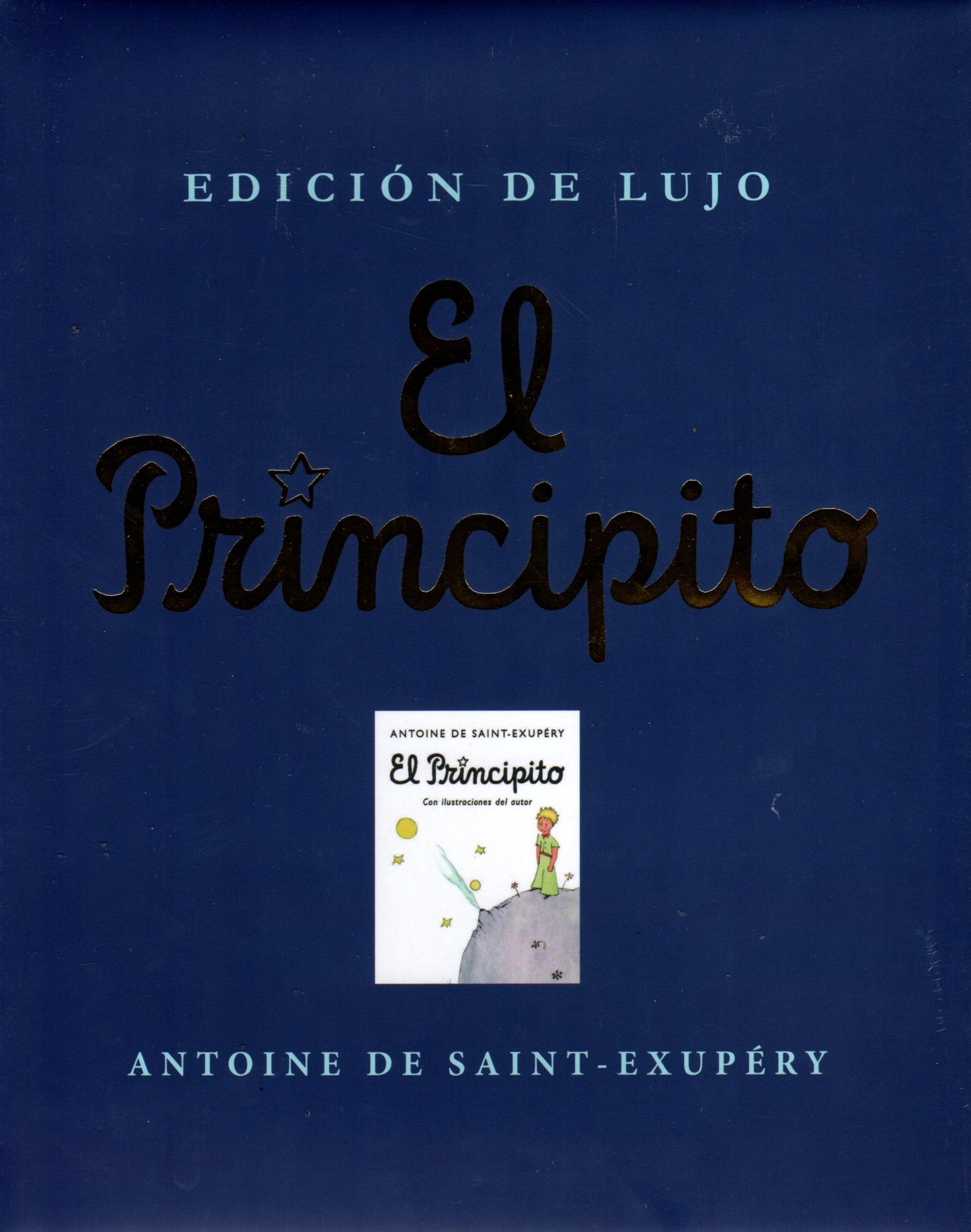 Libro Antoine De Saint-Exúpery - El Principito Edición De Lujo