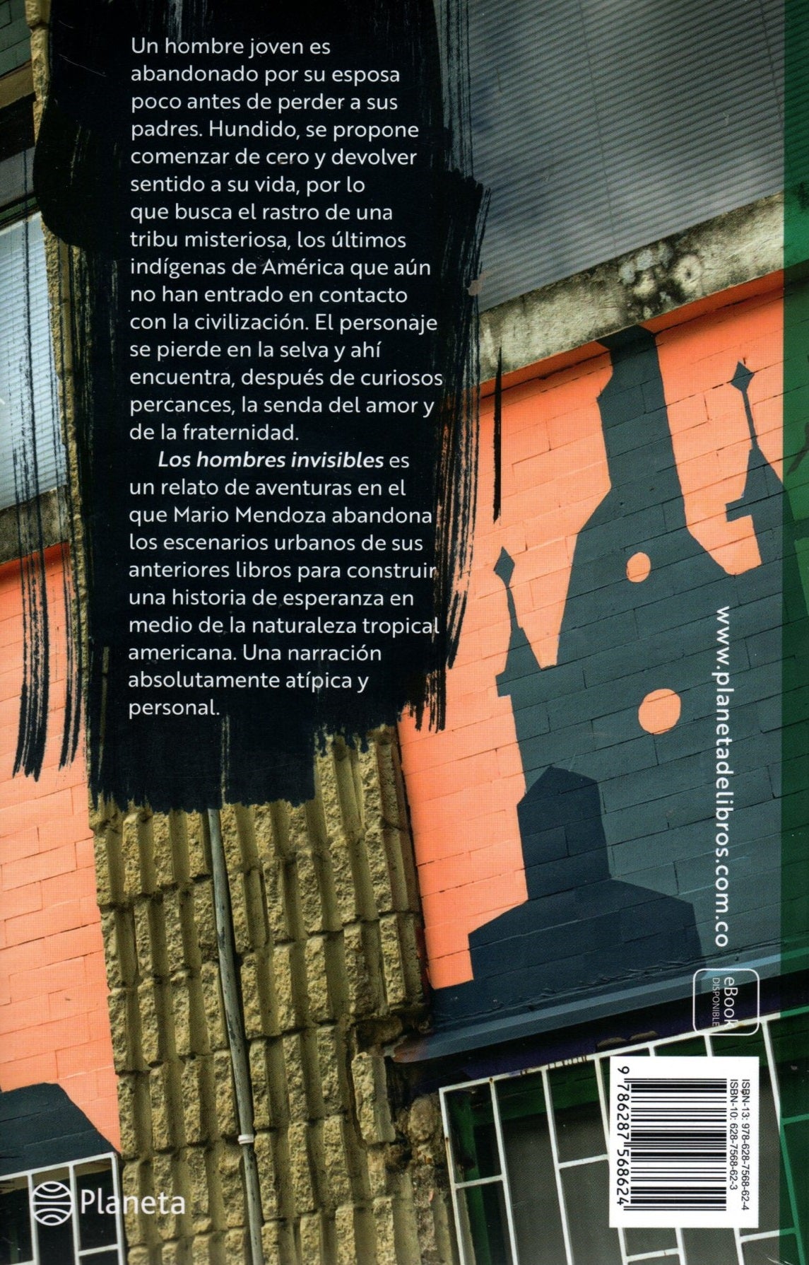 Libro Mario Mendoza - Los hombres invisibles