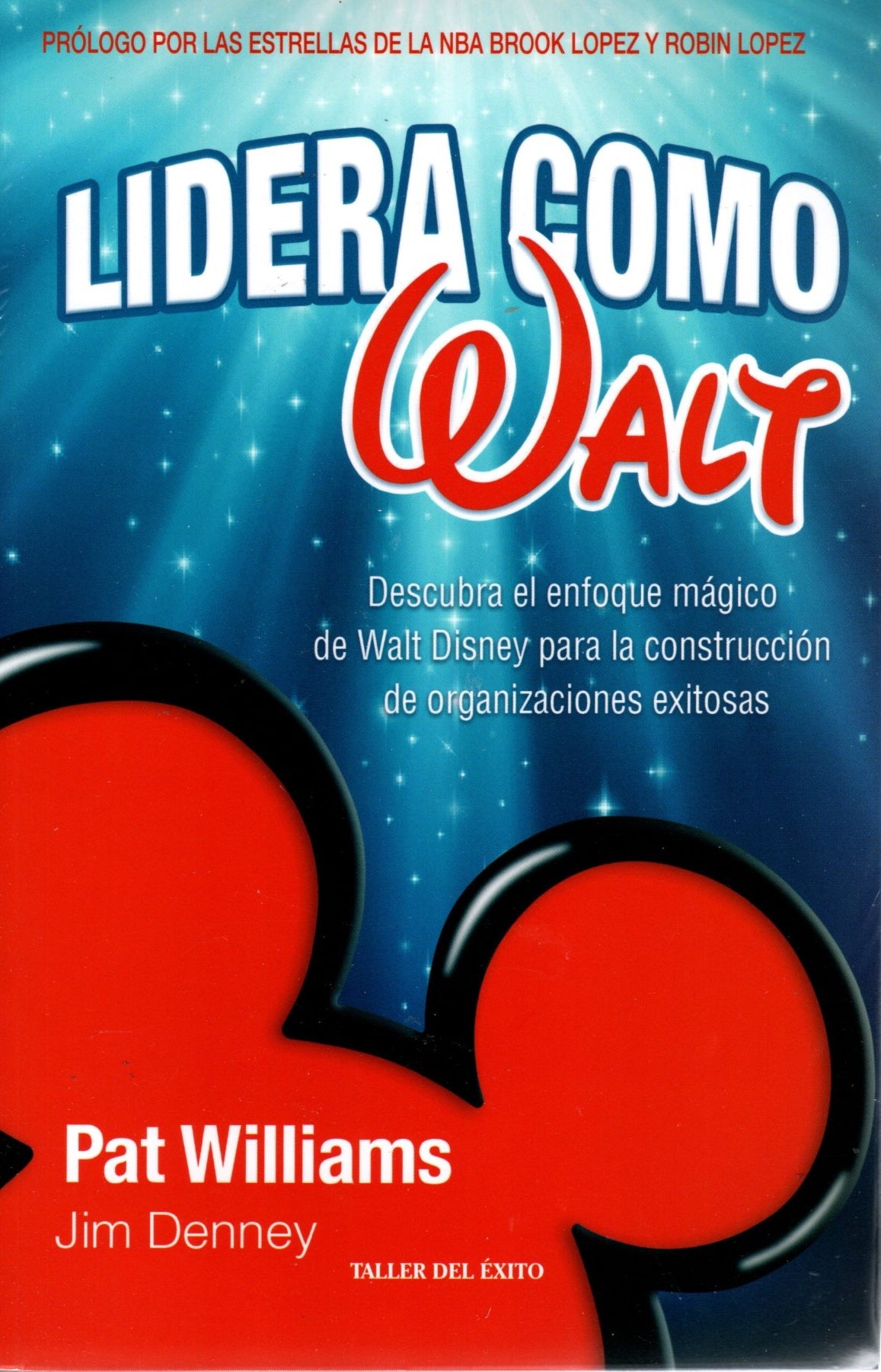 Libro Pat Williams - Lidere Como Walt