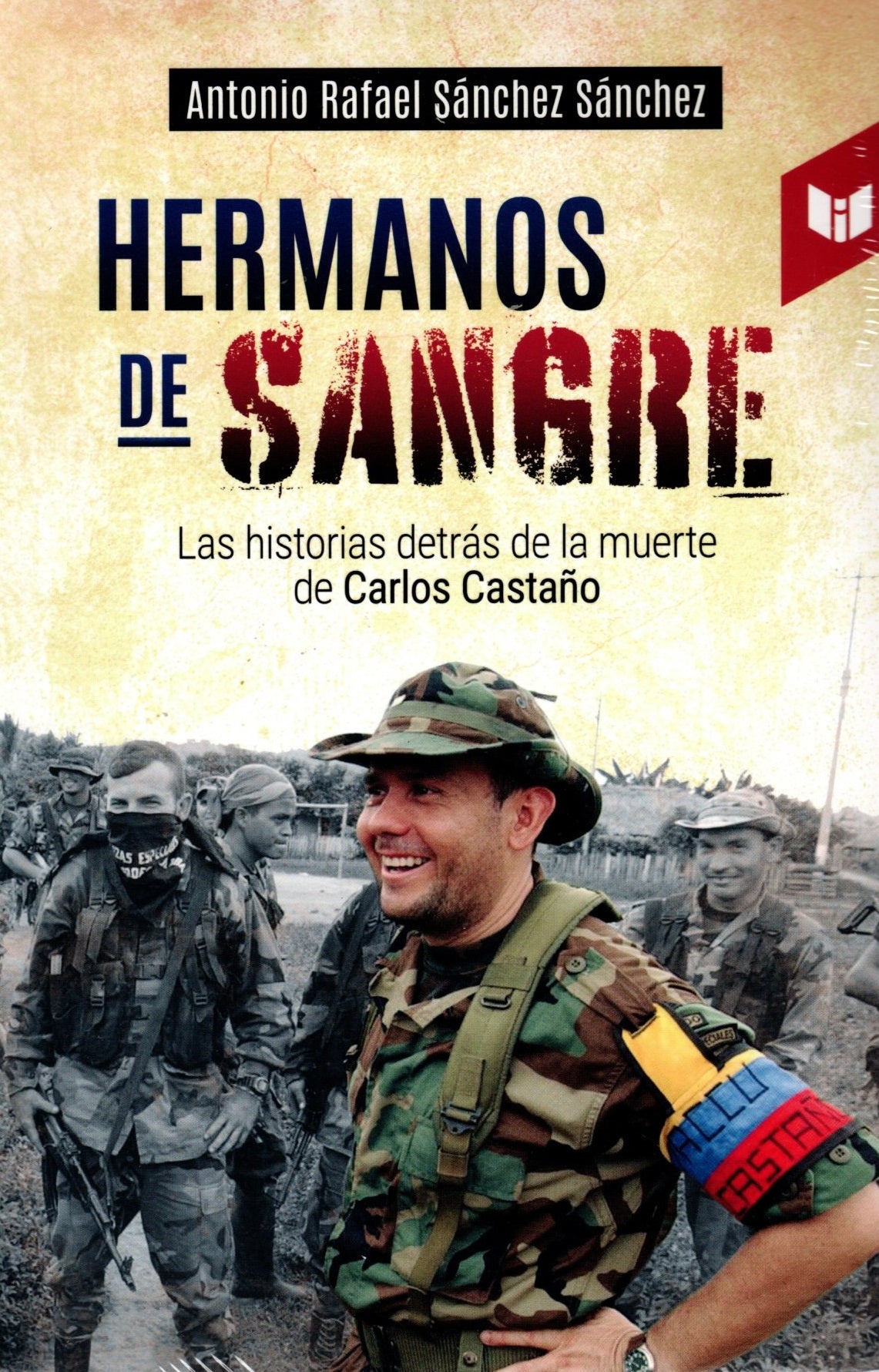 Libro Antonio Rafael Sánchez Sánchez - Hermanos De Sangre