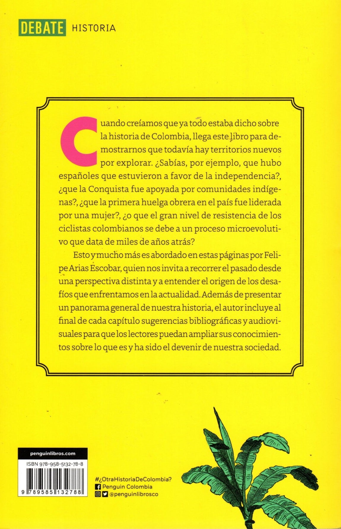 Libro Felipe Arias Escobar - ¿Otra Historia De Colombia?