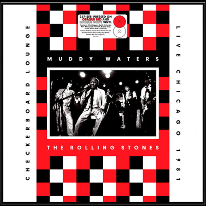 LPX2 Muddy Waters, The Rolling Stones – Checkerboard Lounge - Live Chicago 1981