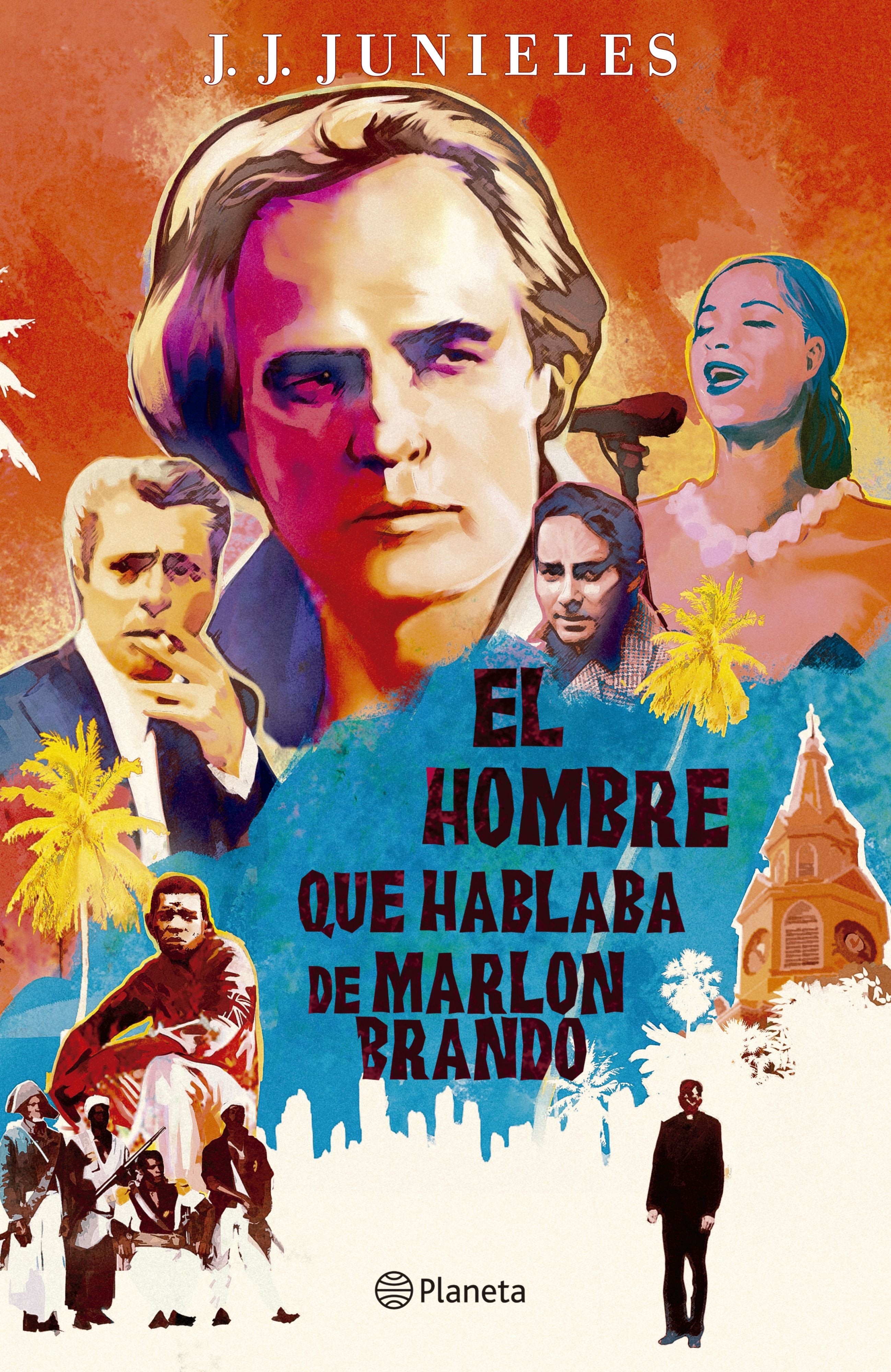 Libro El hombre que hablaba de Marlon Brando - John Junieles