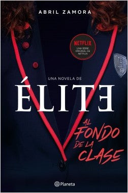 Libro Élite: al fondo de la clase Abril Zamora