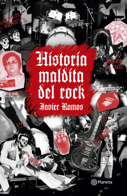 Libros Javier Ramos - Historia maldita del rock