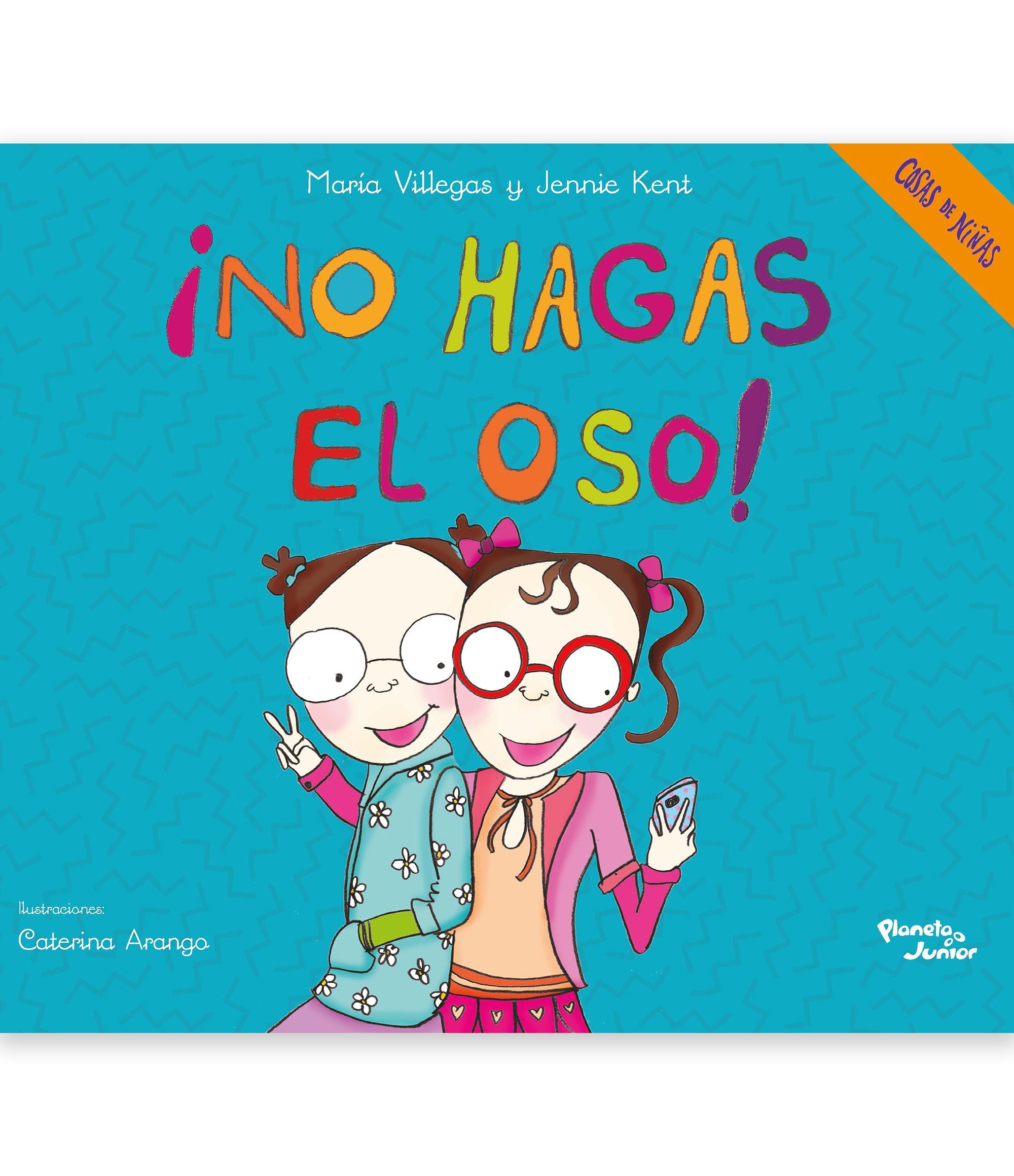 Libro ¡No hagas el oso! - Maria Villegas, Jenni Kent