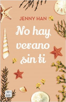 Libro NO HAY VERANO SIN TI JENNY HAN
