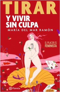 Libro Tirar y vivir sin culpa Maria del Mar Ramón