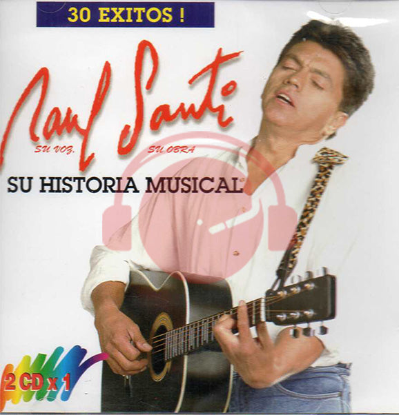CDX2 Raúl Santi - Su Historia Musical