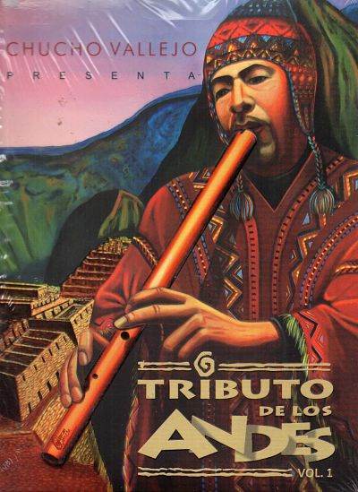 CHUCHO VALLEJO PRESENTA - TRIBUTO DE LOS ANDES VOL.1