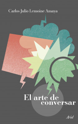 Libro Carlos Julio Lemoine Amaya - El Arte De Conversar