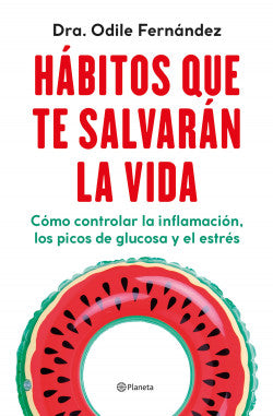 Libro Odile Fernández - Hábitos que te salvarán la vida