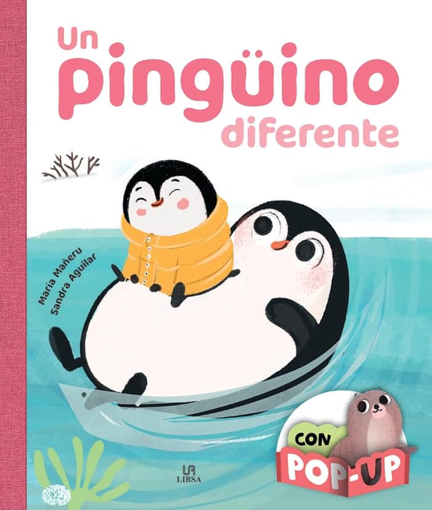 Libro María Mañeru, Sandra Aguilar - Un Pinguino Diferente