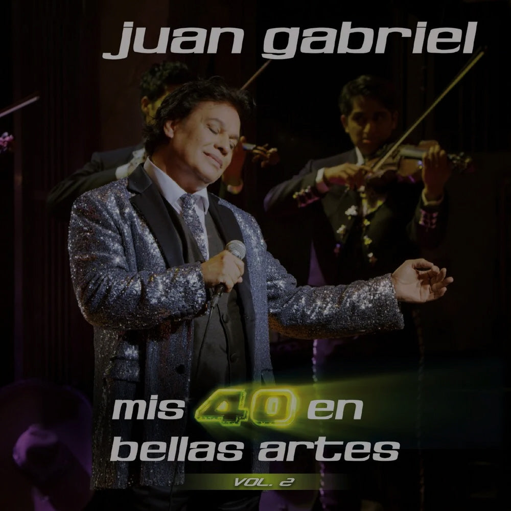 LPX2 Juan Gabriel – Mis 40 En Bellas Artes Vol. 2