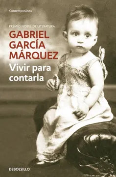 Libro Gabriel García Márquez - Vivir Para Contarla