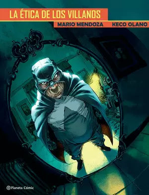Libro Mario Mendoza - La ética de los villanos
