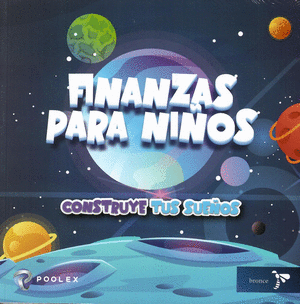 Libro finanzas para niños construye tus sueños