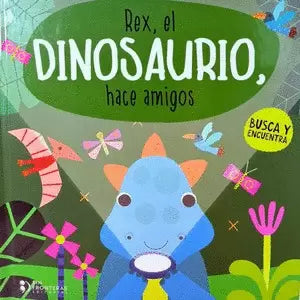 Libro Rex, El Dinosaurio, Hace Amigos