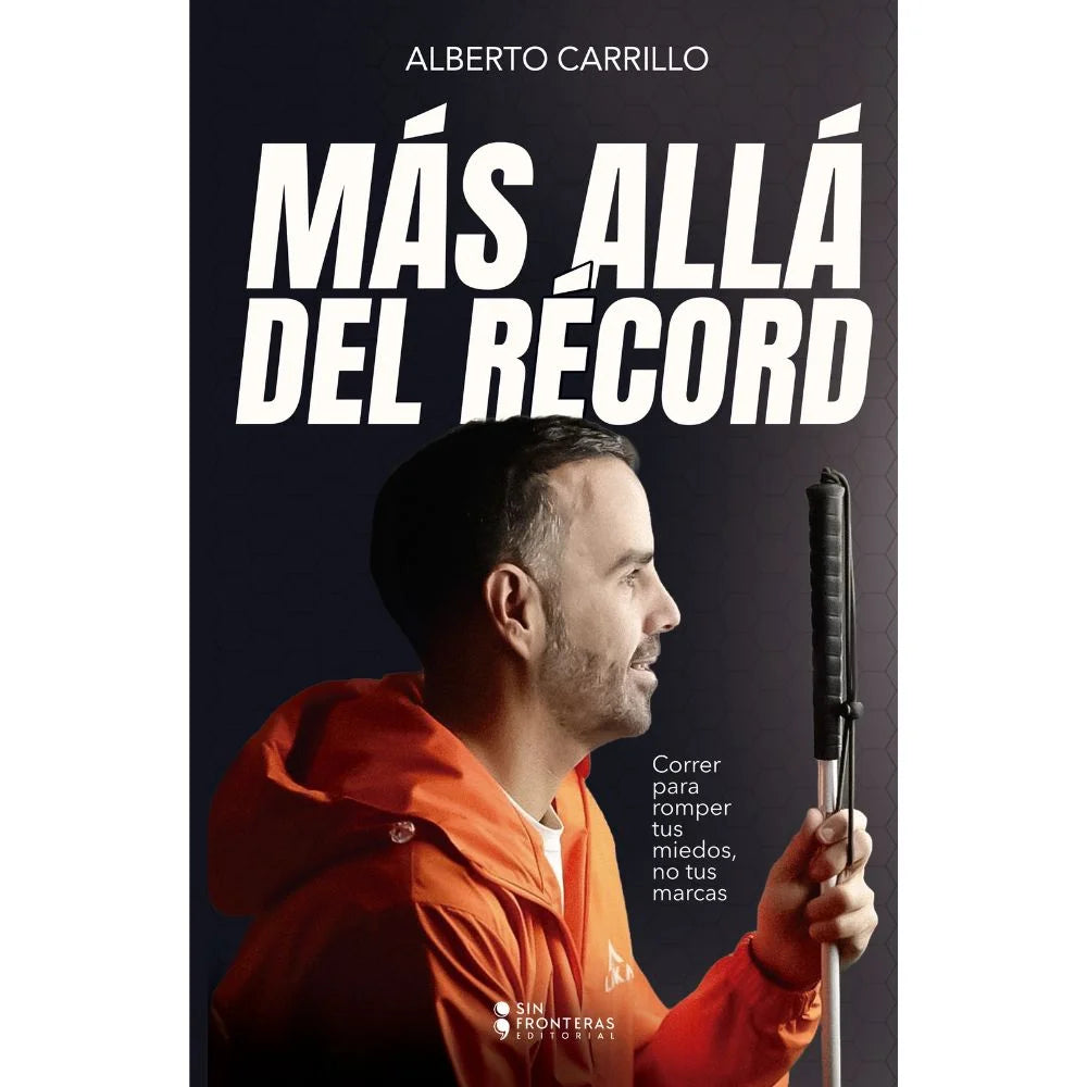 Libro Alberto Carrillo - Más Allá Del Récord