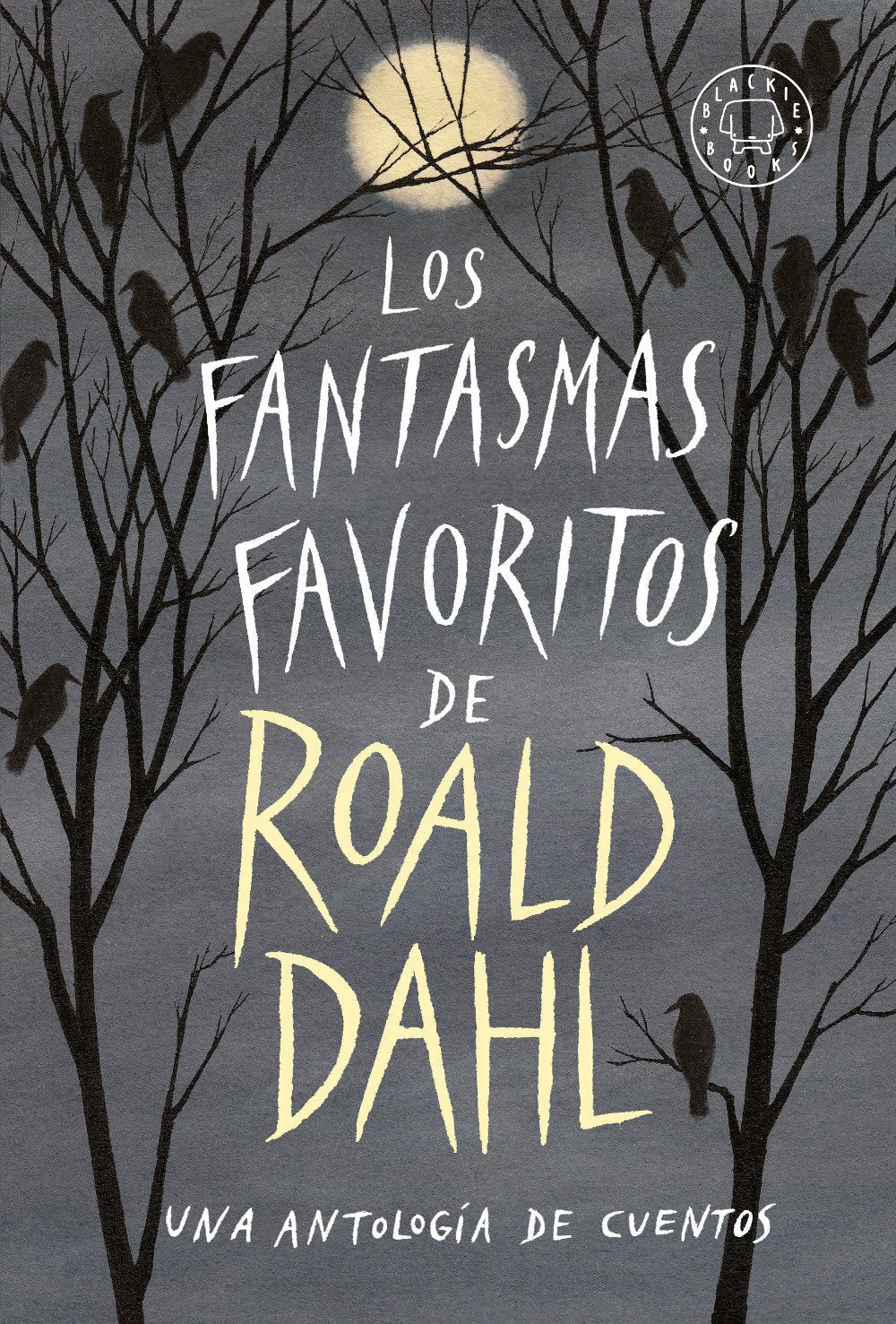 Libro Los Fantasmas Favoritos De Roald Dahl