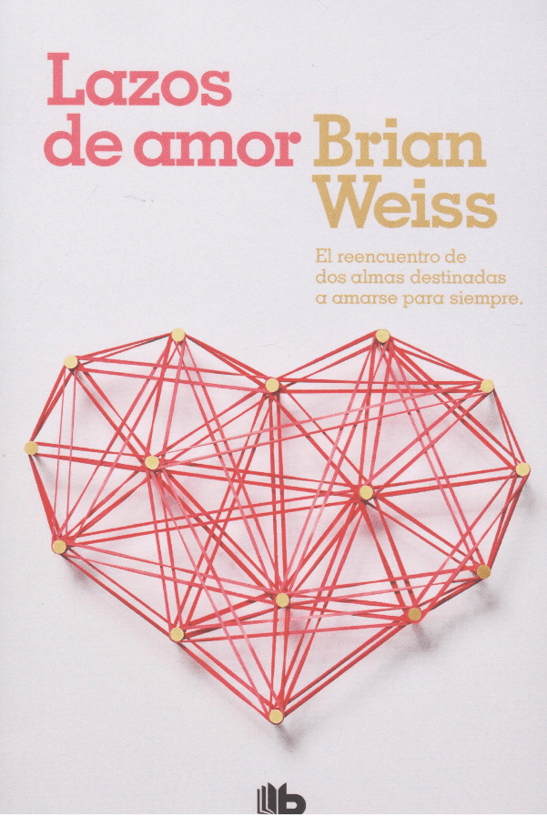 Libro Brian Weiss - Lazos De Amor
