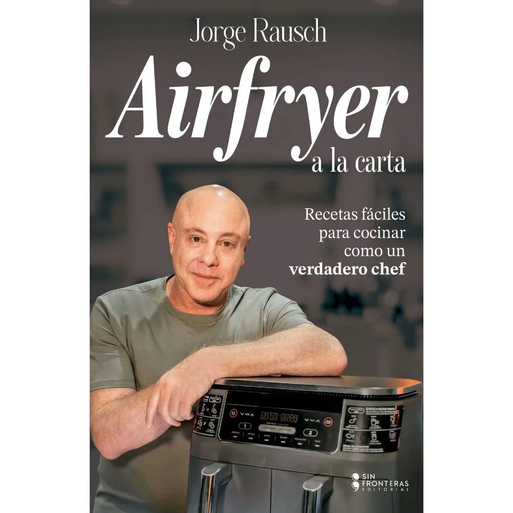 Libro Jorge Rausch - Airfryer a la Carta