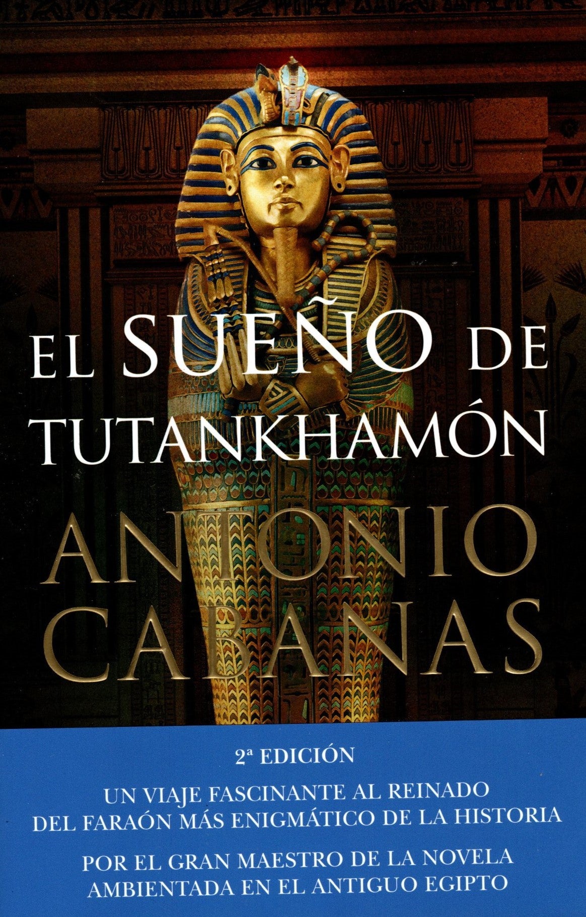 Libro Antonio Cabanas - El sueño de Tutankhamón