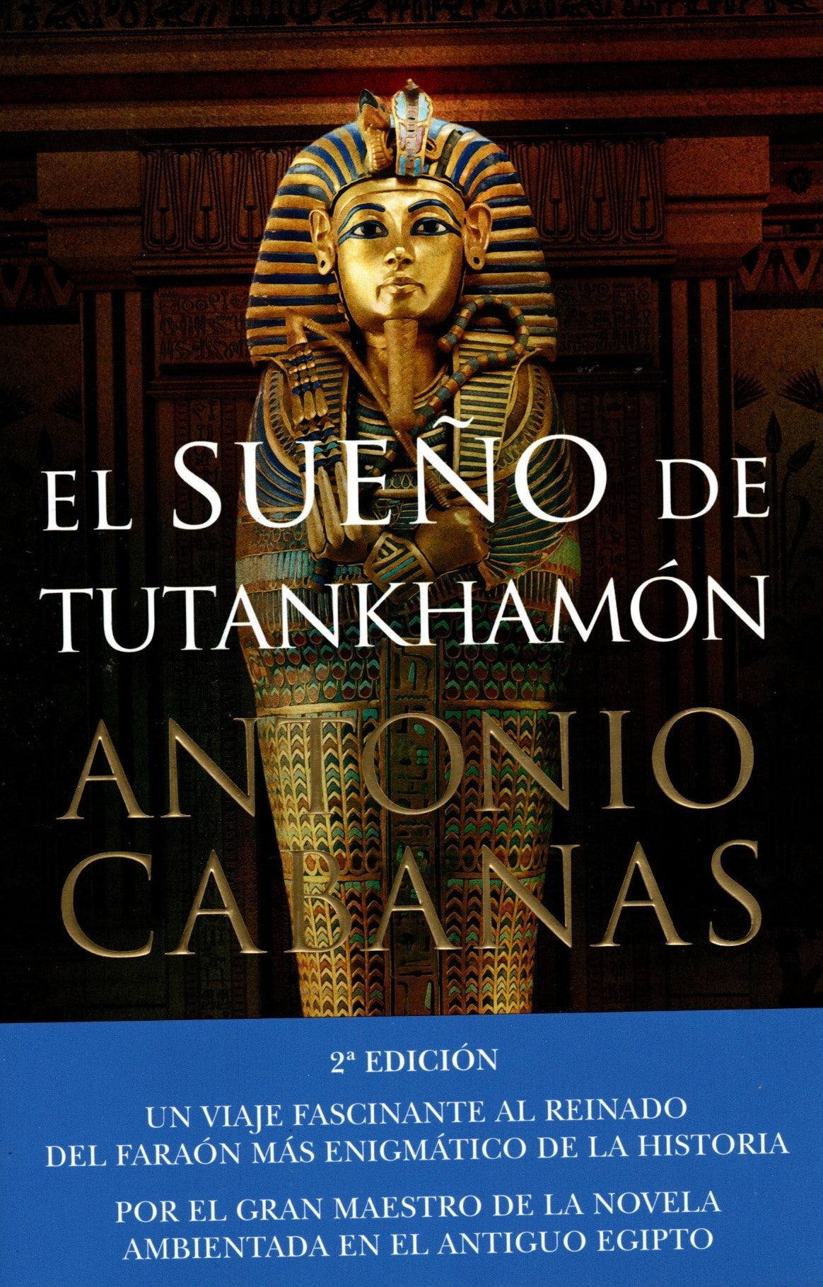 Libro Antonio Cabanas - El sueño de Tutankhamón