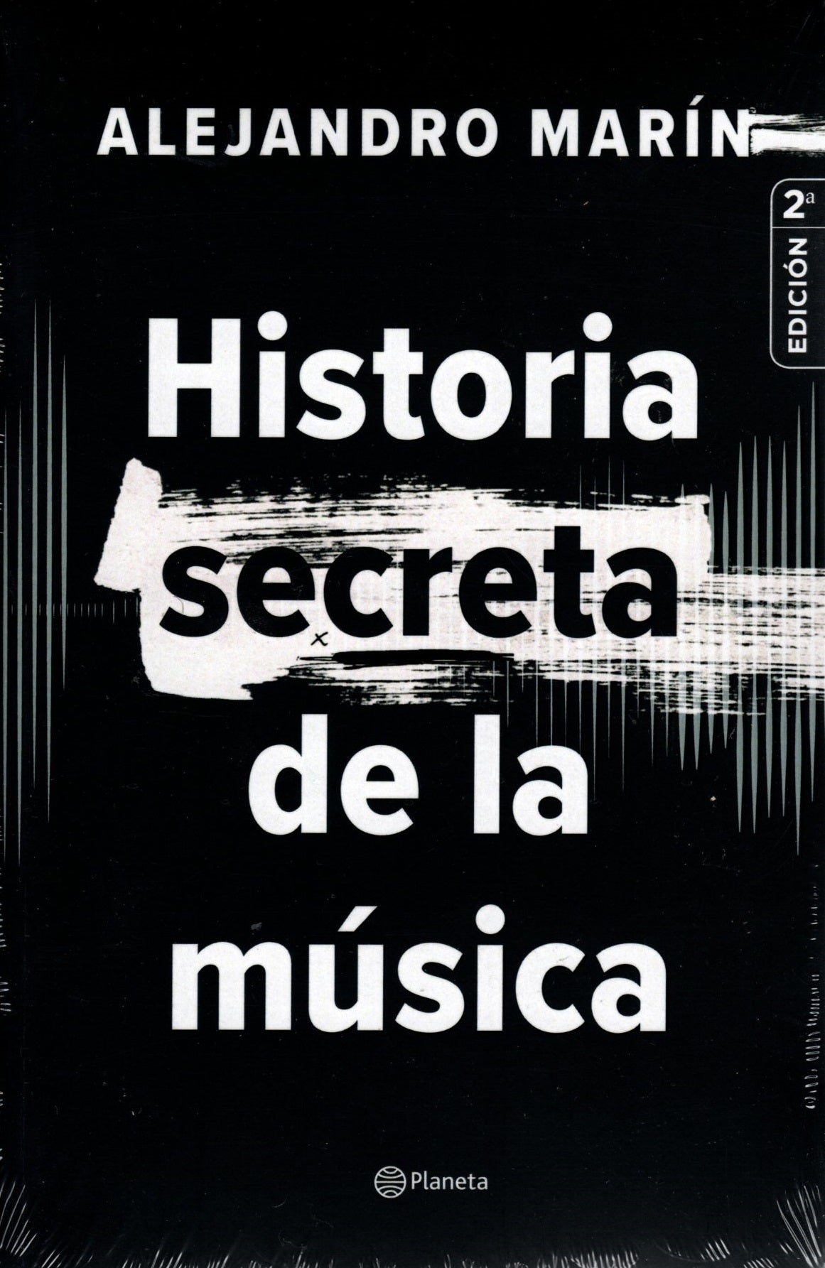 Libro Alejandro Marín - Historia secreta de la música