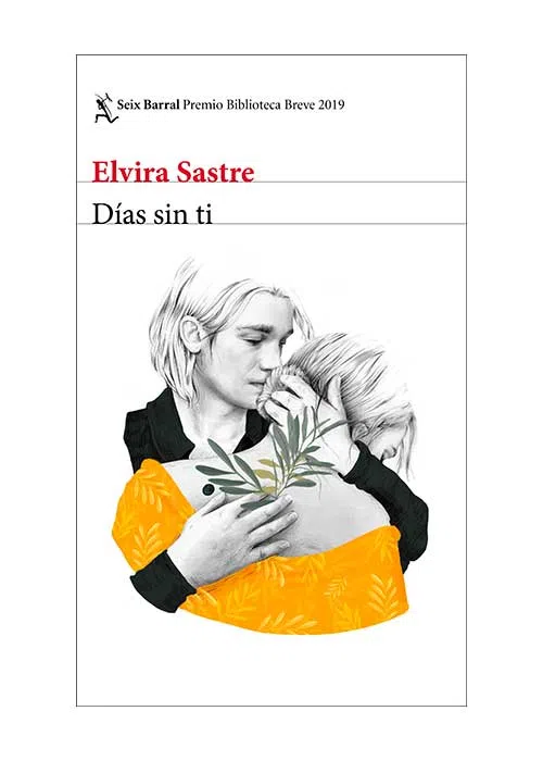 Libro Elvira Sastre - Días sin ti