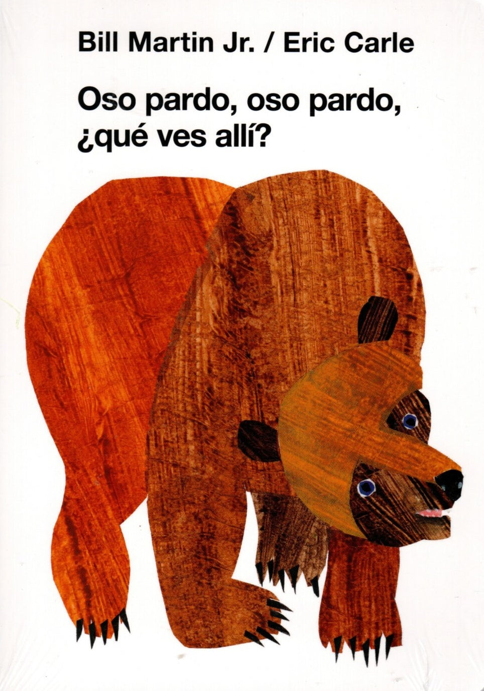 Libro Eric Carle y Bill Martin Jr. - Oso pardo, oso pardo, ¿qué ves allí?
