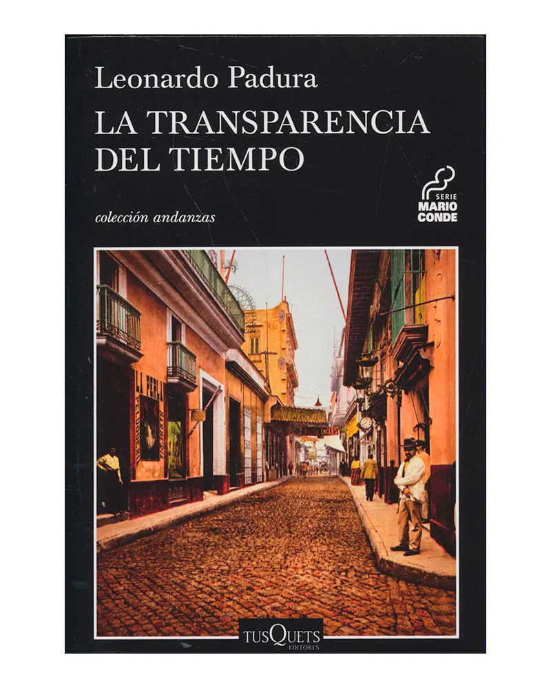 Libro Leonardo Padura - La Transparencia del tiempo
