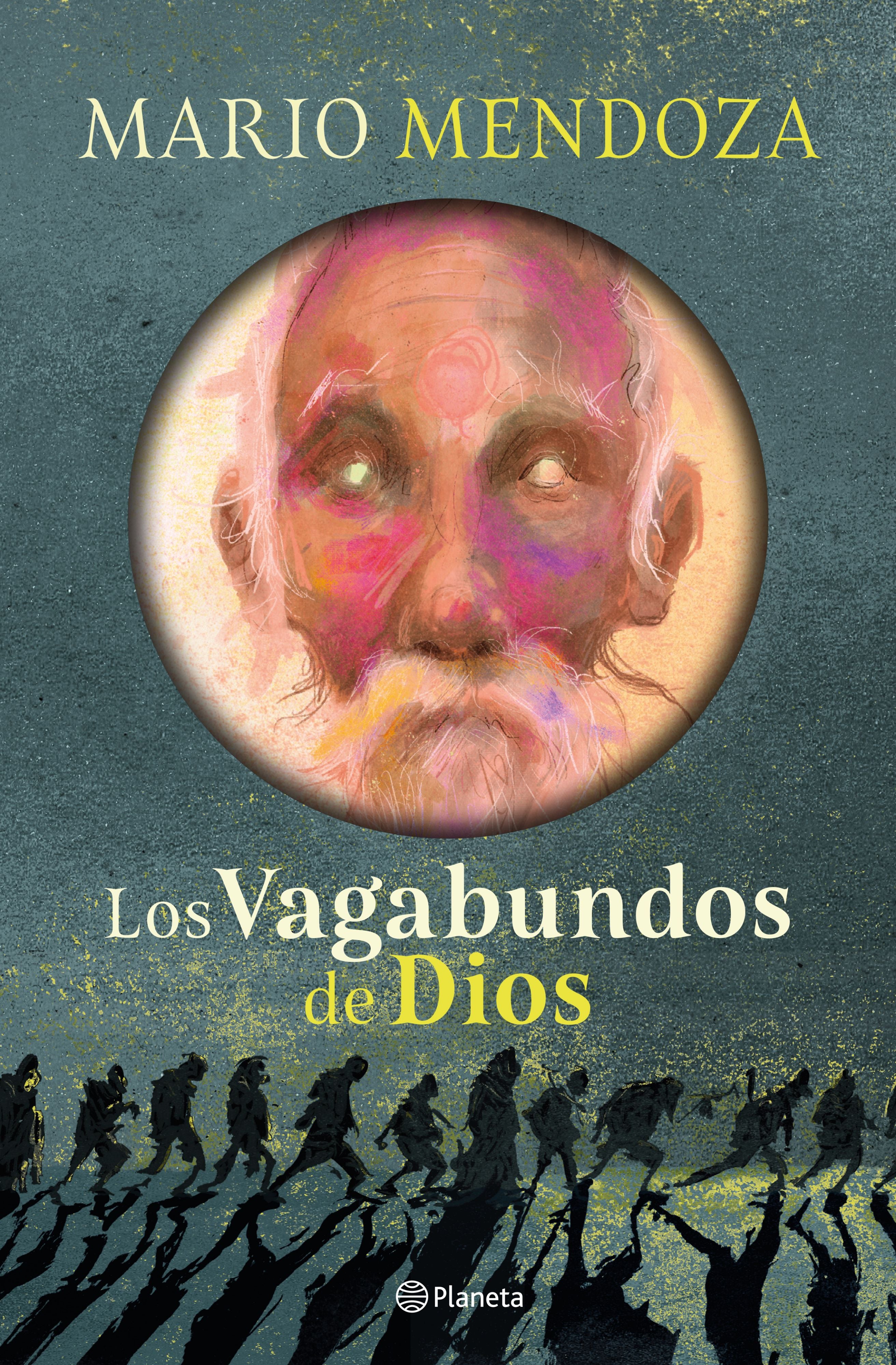 Libro Mario Mendoza - Los vagabundos de Dios