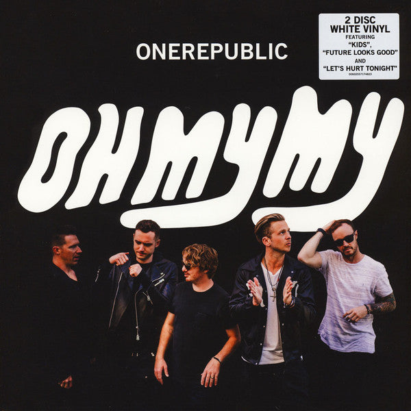 LP OneRepublic – Oh My My