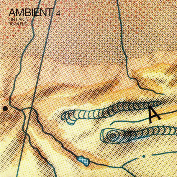 LP Brian Eno – Ambient 4 (On Land)