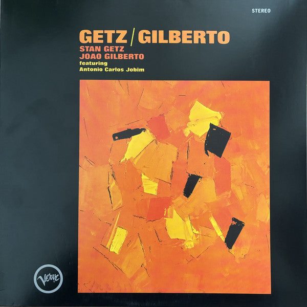 LP Stan Getz, Joao Gilberto* Featuring Antonio Carlos Jobim ‎– Getz / Gilberto