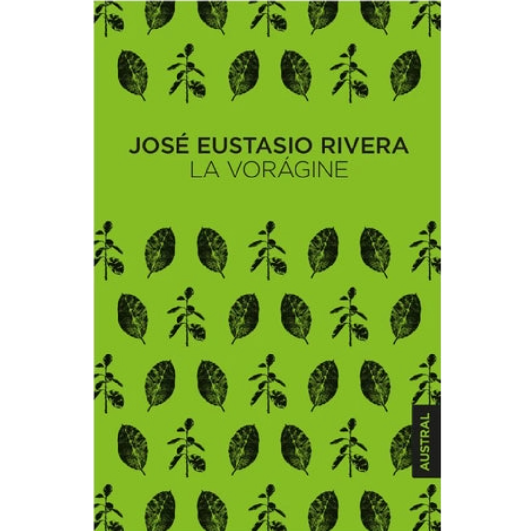 Libro José Eustasio Rivera - La Vorágine