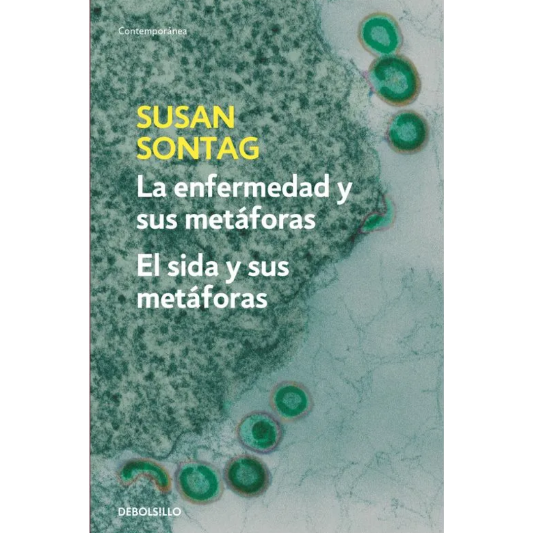 Libro Susan Sontag - La Enfermedad Y Sus Metaforas