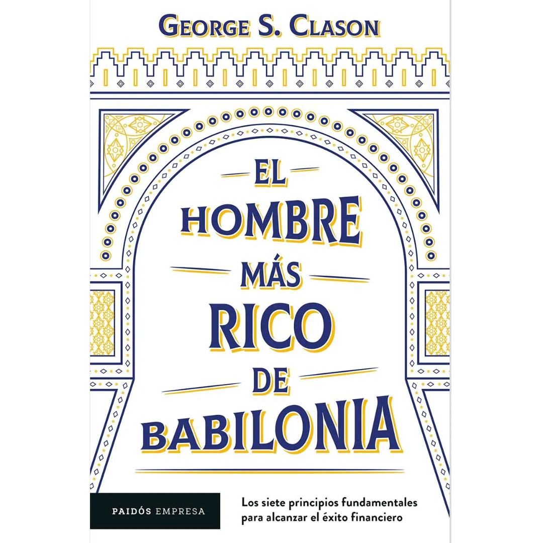Libro George S. Clason - El hombre más rico de Babilonia